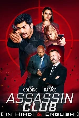 Assassin Club (2023) WEB-DL Dual Audio {Hindi-English} 480p | 720p | 1080p