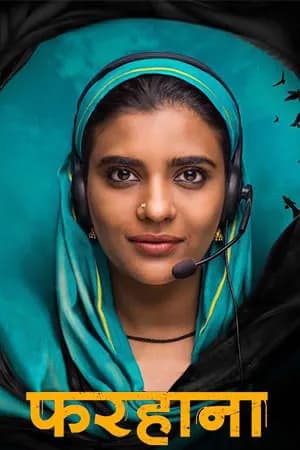 Farhana (2023) Hindi SonyLIV Exclusive Full Movie WEB-DL 480p | 720p | 1080p