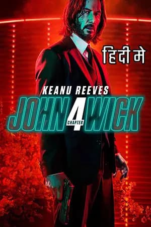 John Wick: Chapter 4 (2023) BluRay Dual Audio {Hindi ORG. DD 5.1 + English} 480p | 720p | 1080p | 2160p 4K