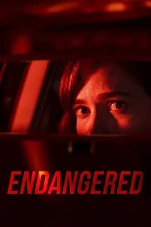 Endangered (2020) Dual Audio WeB-DL 480p | 720p | 1080p