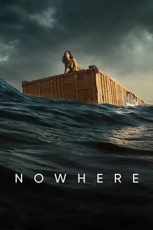 Nowhere – Netflix Original (2023) WEB-DL Dual Audio {Hindi-English} 480p | 720p | 1080p