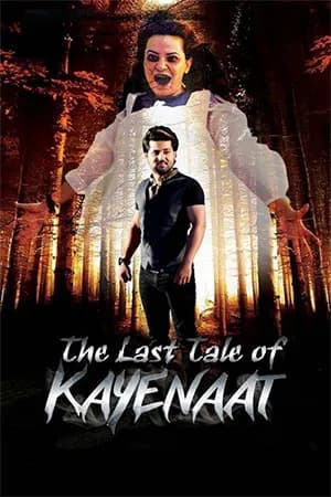 The Last Tale of Kayenaat (2016) Hindi Movie WEB-DL 480p | 720p | 1080p