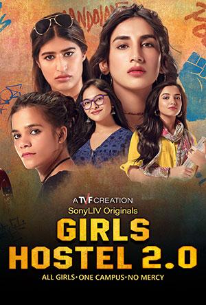 Girls Hostel (Season 2) Hindi Complete SonyLiv WEB Series 480p [80MB] | 720p [250MB]