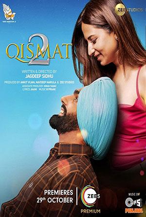 Qismat 2 (2021) HDRip Punjabi Full Movie 480p [500MB] | 720p [1.2GB] | 1080p [2.7GB]