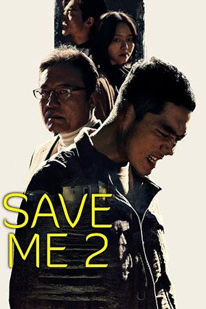 Save Me 2 Season 1 (2019) Hindi Dubbed [Korean Drama] Complete Web Series 480p | 720p WEB-DL