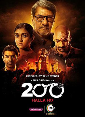 200 Halla Ho (2021) Hindi Full Movie 480p [300MB] | 720p [1GB] | 1080p [2GB]