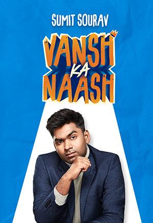 Vansh Ka Naash (2022) Standup Comedy Show 480p [300MB] | 720p [300MB]