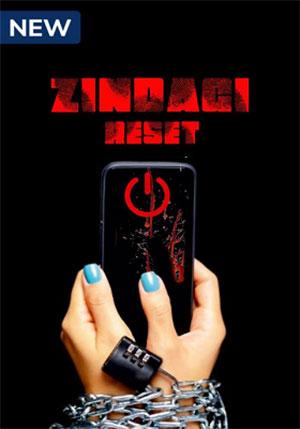 Zindagi Reset (2022) Season 1 Hindi Complete MX Player WEB Series 480p | 720p WEB-DL