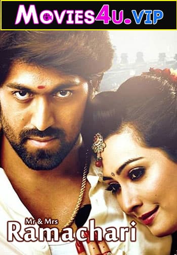 Mr. and Mrs. Ramachari (2014) UNCUT HDRip Dual Audio {Hindi-Kannada} 480p [600MB] | 720p [1.2GB] | 1080p [2.5GB]