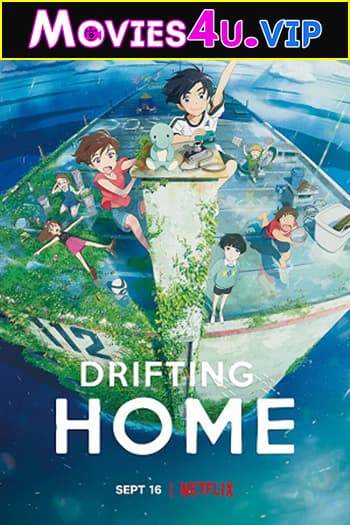 Drifting Home (2022) BluRay {English With Subtitles} Full Movie 480p [400MB] | 720p [1GB] | 1080p [2.5GB]