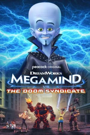 Megamind vs. The Doom Syndicate (2024) WEB-DL {English With Subtitles} Full Movie 480p [250MB] | 720p [680MB] | 1080p [1.6GB]