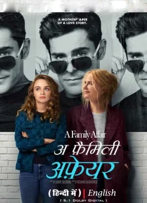 A Family Affair – Netflix Original (2024) WEB-DL Dual Audio {Hindi-English} 480p [400MB] | 720p [1GB] | 1080p [2.4GB]