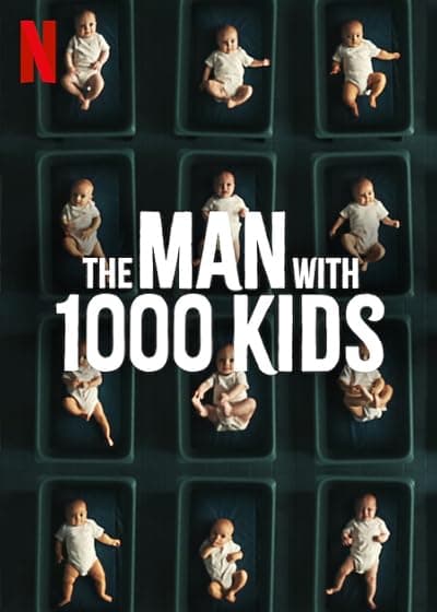 The Man with 1000 Kids (2024) Season 1 Netflix Original Dual-Audio {Hindi-English} 480p | 720p | 1080p WEB-DL