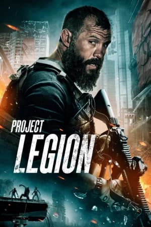 Project Legion (2022) WEB-DL Dual Audio [Hindi ORG. + English] Full Movie 480p [300MB] | 720p [800MB] | 1080p [1.8GB]