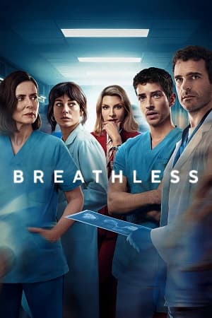 Breathless – Season 1 Netflix Original (2024) Dual Audio {Hindi-English} Series 480p | 720p | 1080p WEB-DL